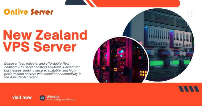 New Zealand VPS Server – Combining Hassle-Free Performance with Affordability