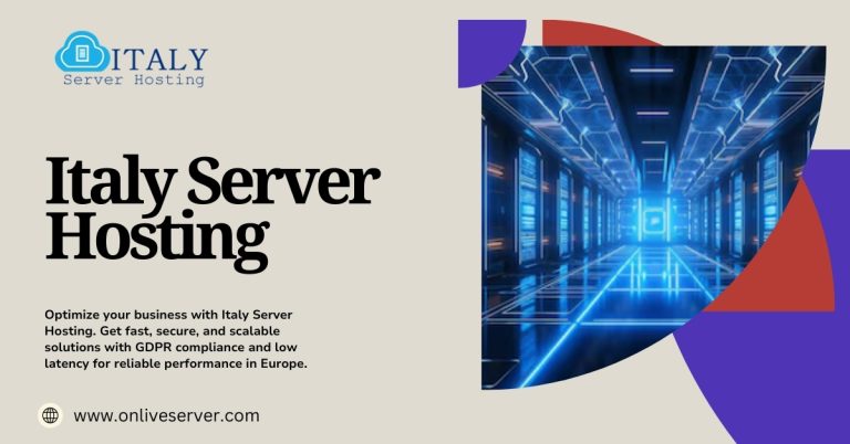 Powerful Italy Server Hosting Solutions that Grow with You